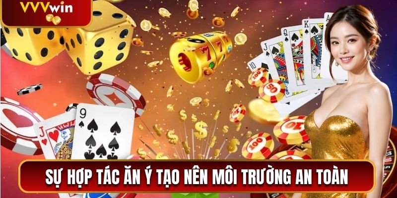 Sự hợp tác ăn ý tạo nên môi trường an toàn 